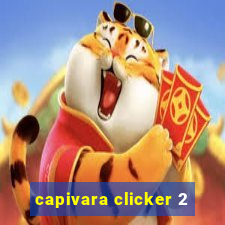 capivara clicker 2